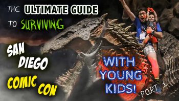 A dad and kid riding a dragon at San Diego Comic Con, with the caption, The Ultimate Guide to Surviving SDCC with Young Kids